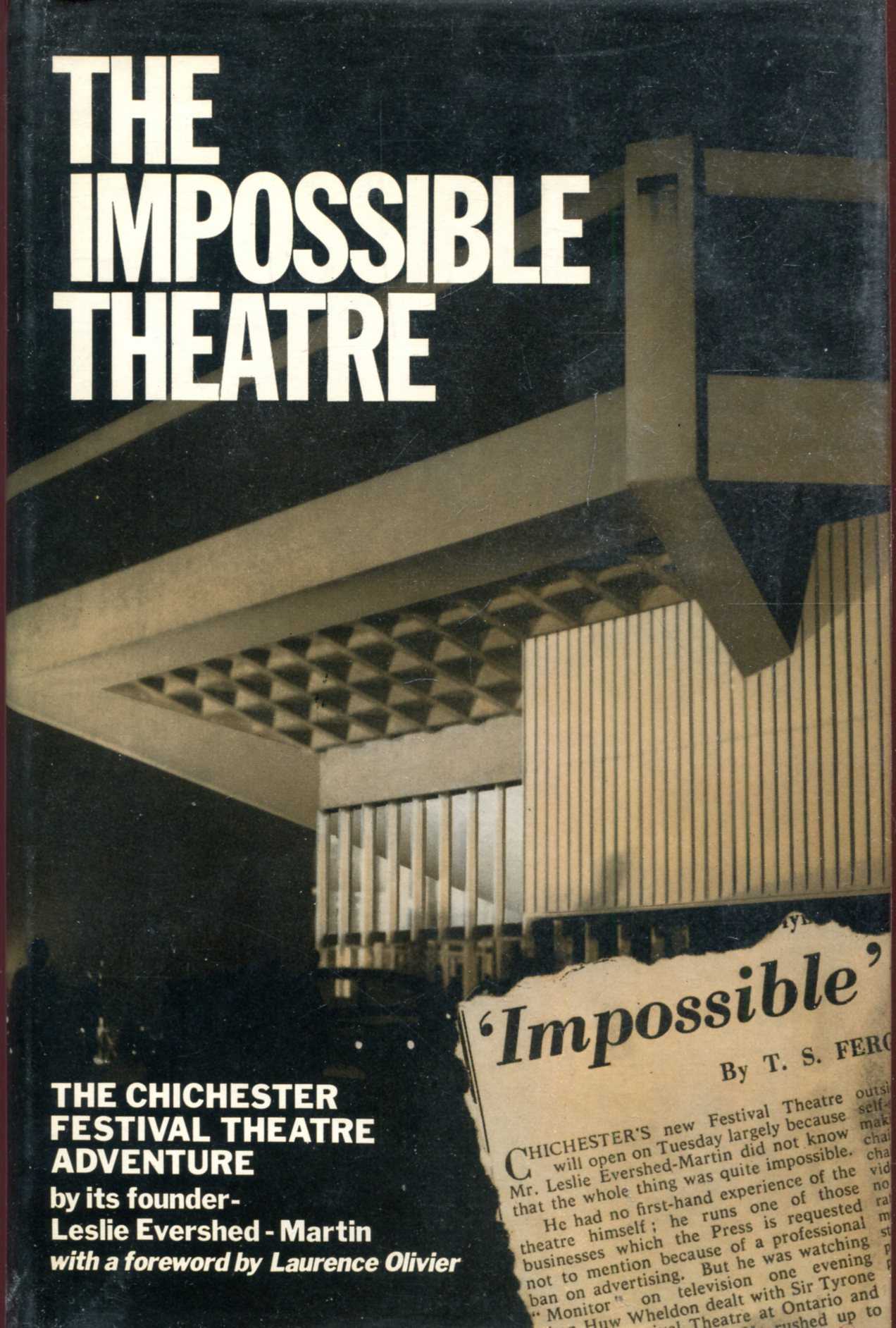 Image for The Impossible Theatre : The Chichester Festival Theatre Adventure