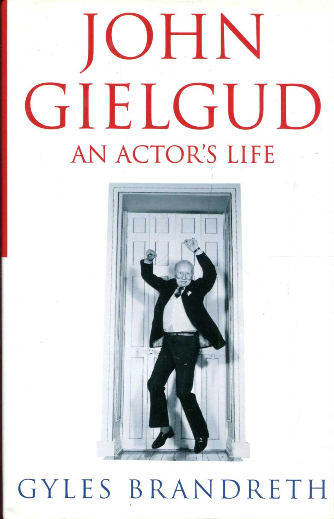 Image for John Gielgud : An Actor's Life