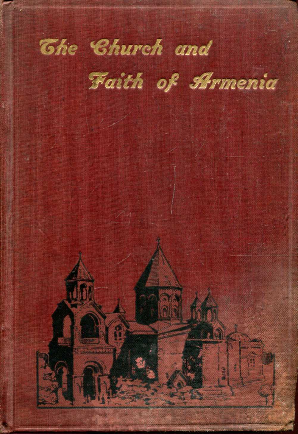 Image for The Church and Faith of Armenia