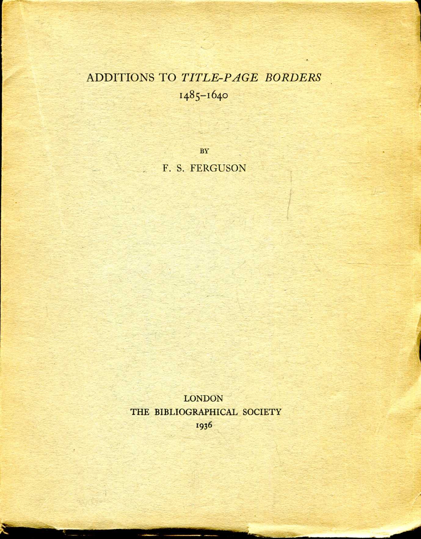 Image for Additions to Title-page Borders 1485-1640