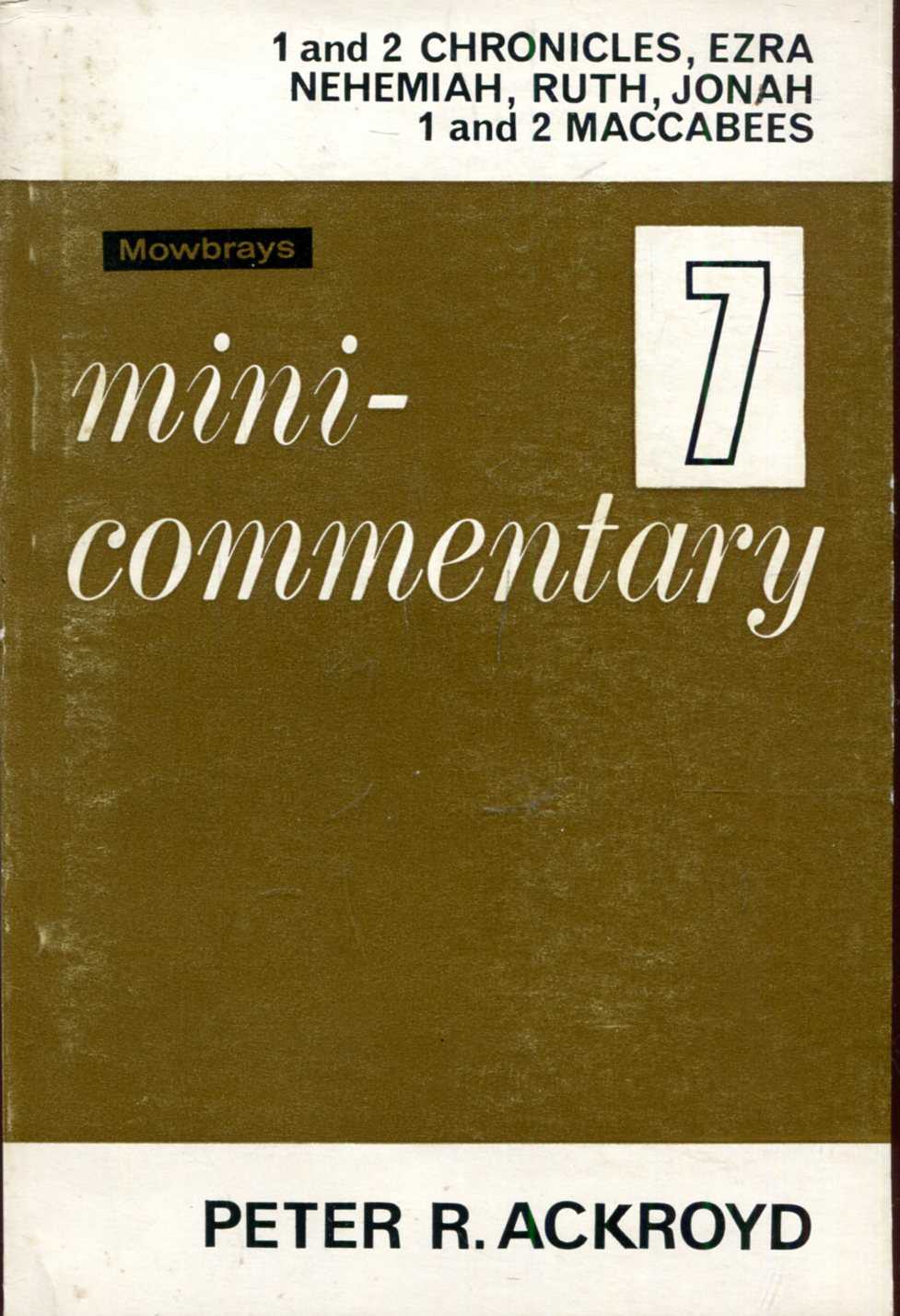Image for 1 and 2 Chronicles, Ezra, Nehemiah, Ruth, Jonah, 1 & 2 Maccabees (Mini Commentary)