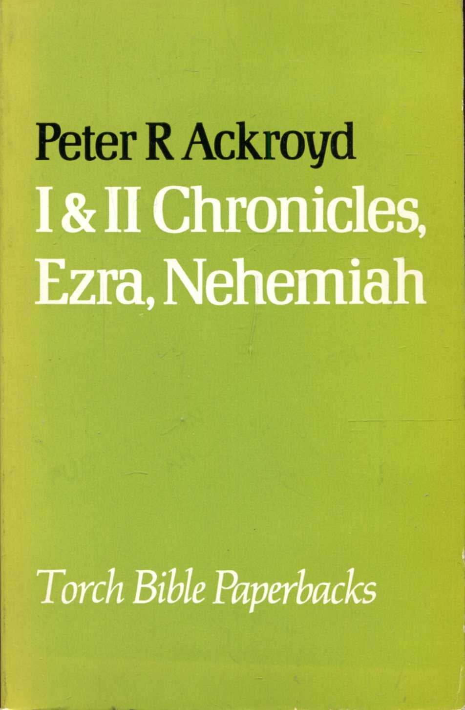 Image for I & II Chronicles, Ezra, Nehemiah (The Torch Bible Commentaries)