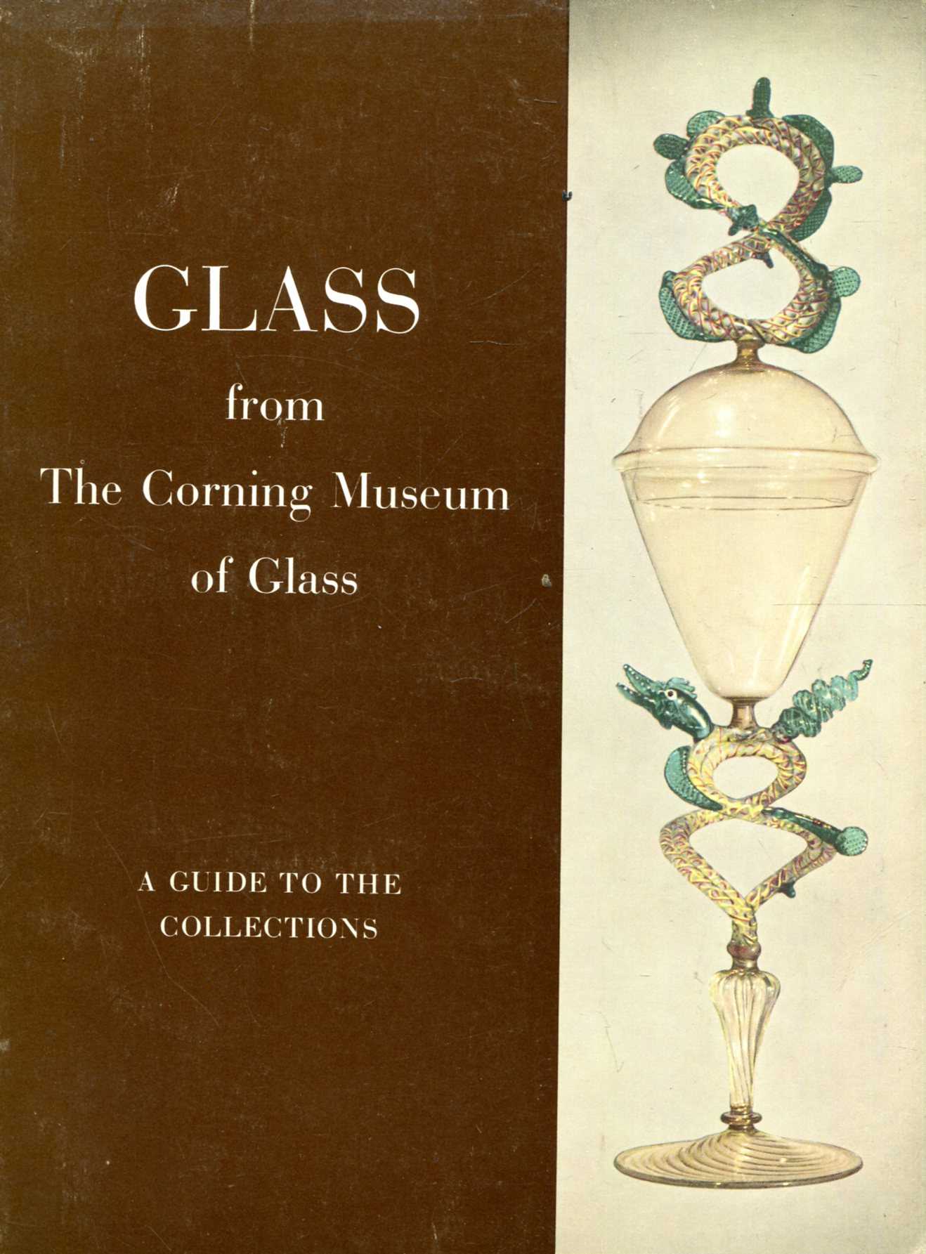 Image for Glass from the Corning Museum of Glass : A Guide to the Collections
