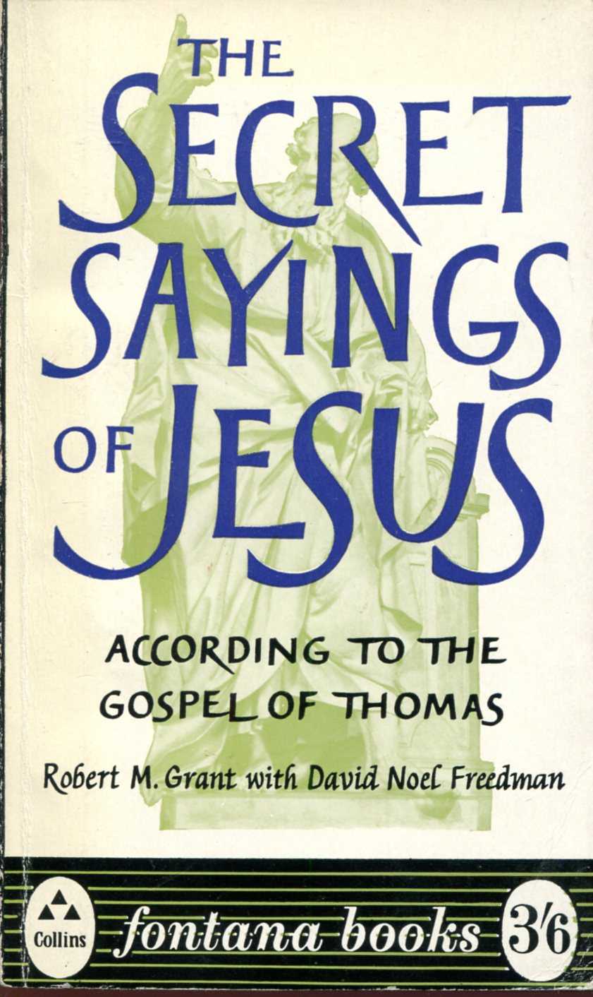 Image for The Secret Sayings of Jesus according to the Gospel of Thomas