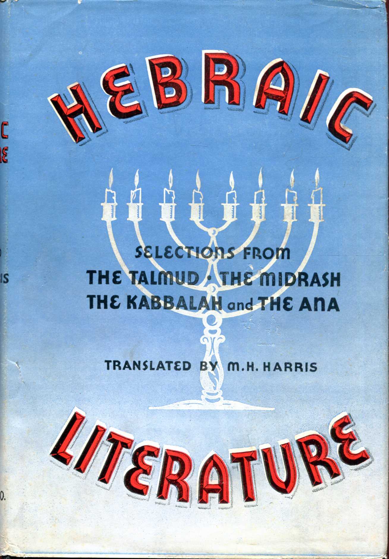 Image for Hebraic Literature : Translations from the Talmud, Midrashim and Kabbala