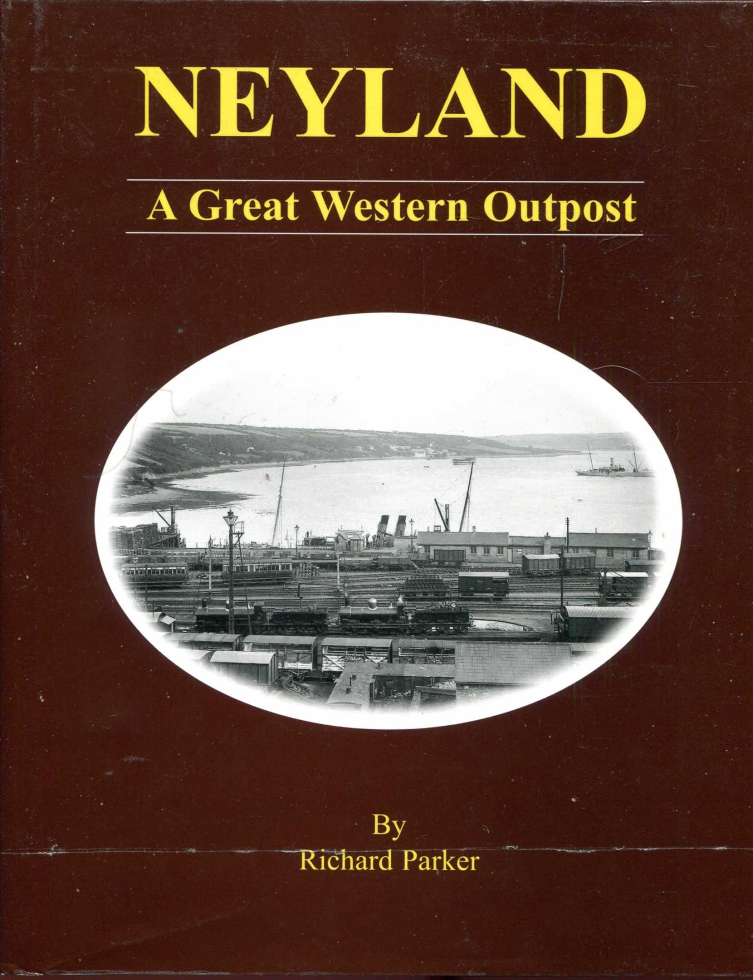 Image for Neyland : A Great Western Outpost