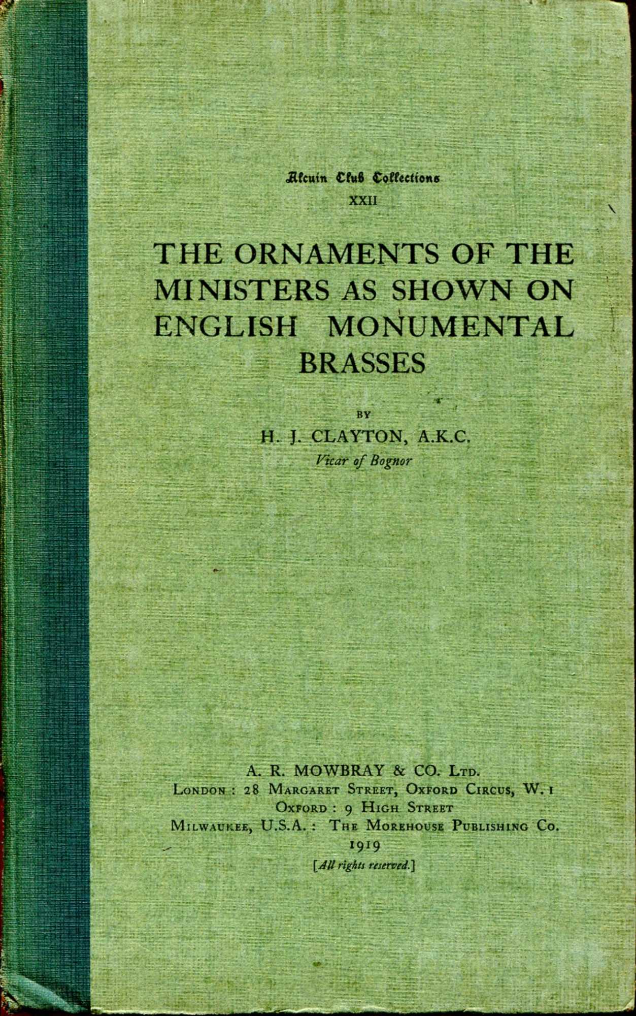 Image for Alcuin Club Collections XXII : The Ornaments of the Ministers as shown by English Monumental Brasses