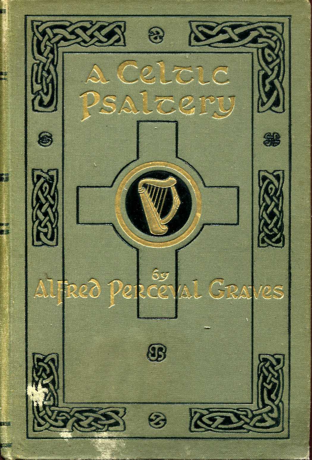 Image for A Celtic Psaltery, being mainly renderings in English verse from the Irish & Welsh poetry