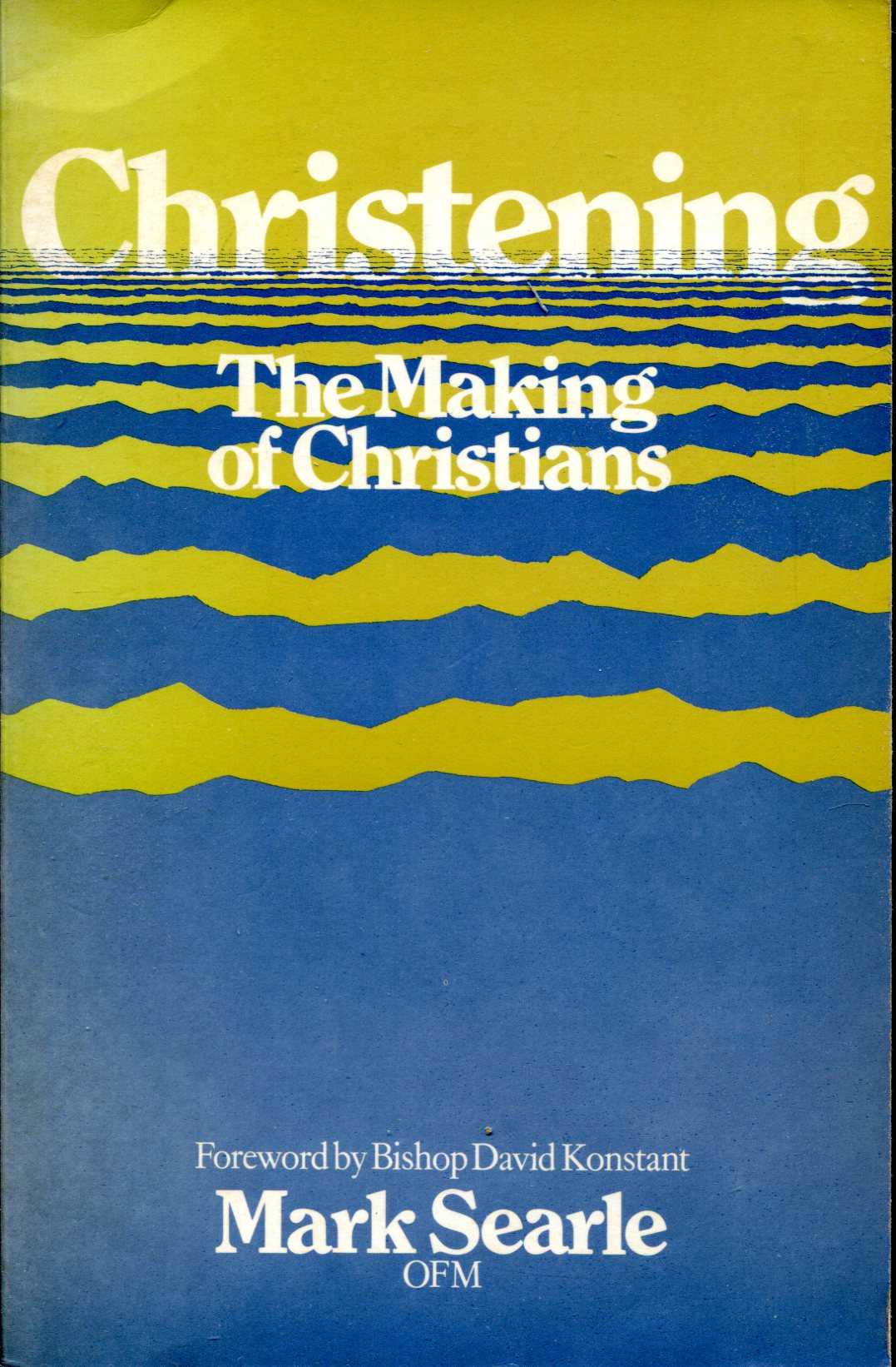Image for Christening - the making of Christians