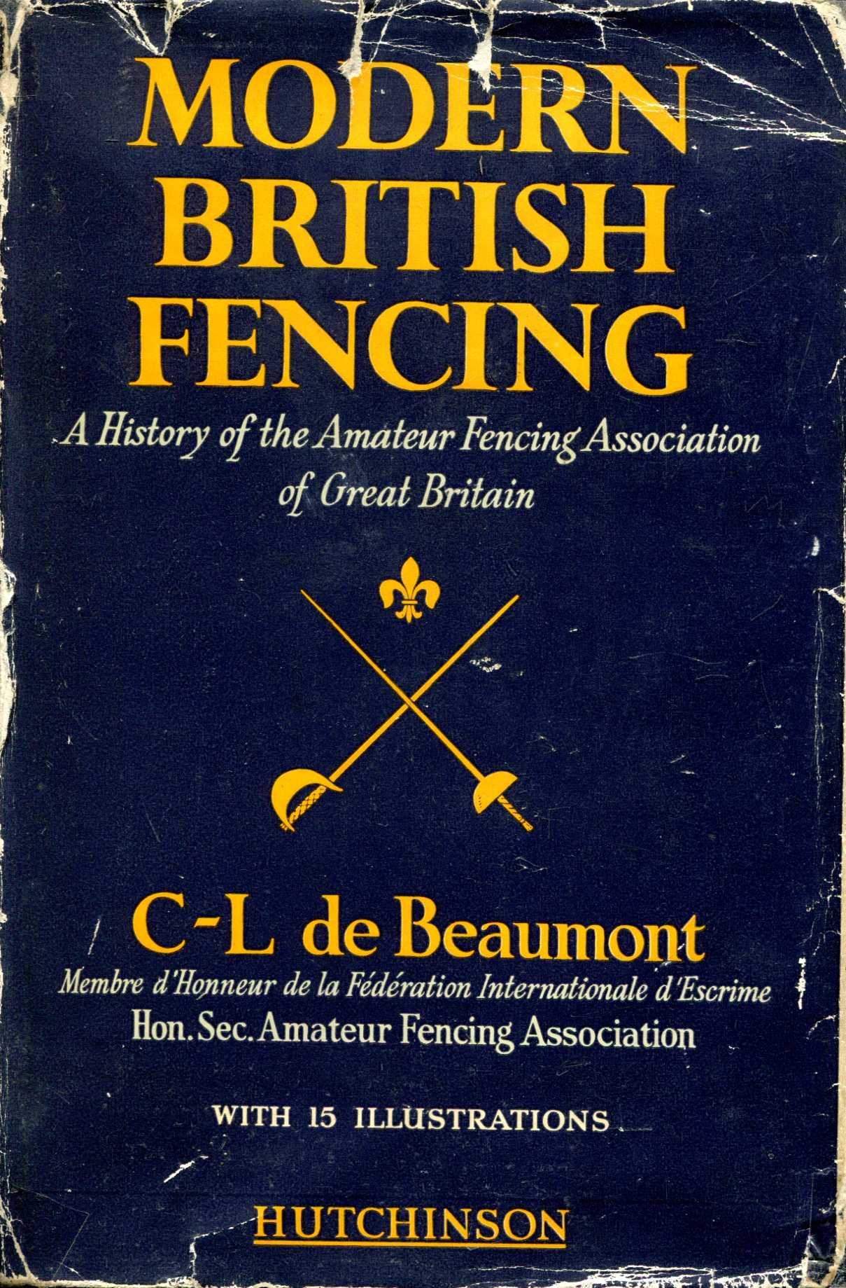 Modern British Fencing A History of the Amateur Fencing Association