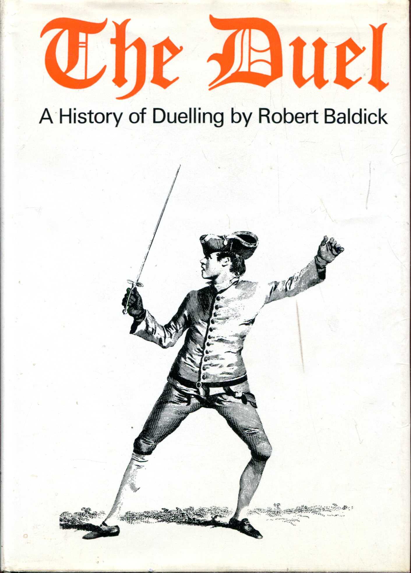 The Duel A History of Duelling