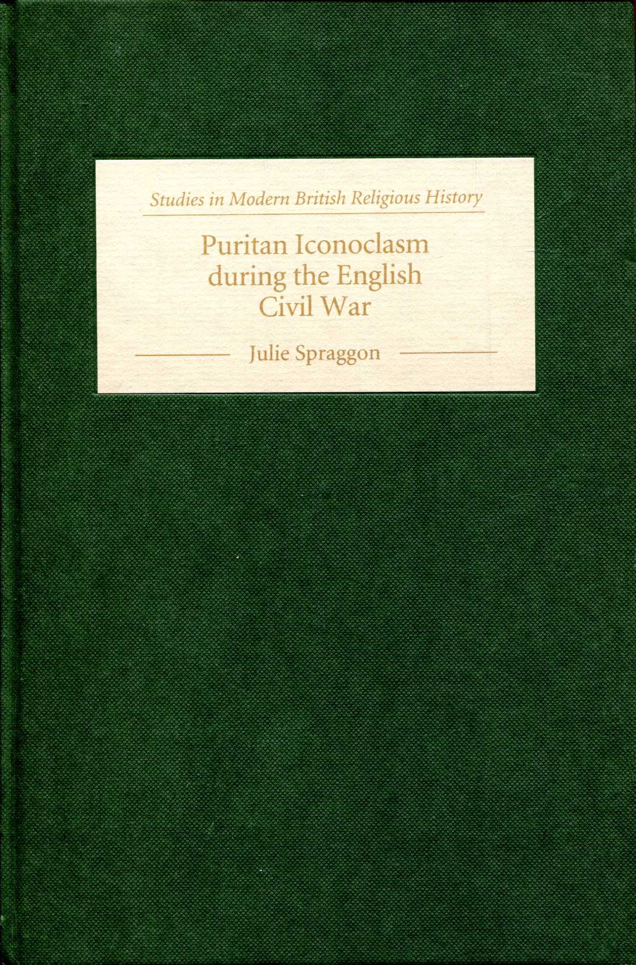Image for Puritan Iconoclasm during the English Civil War
