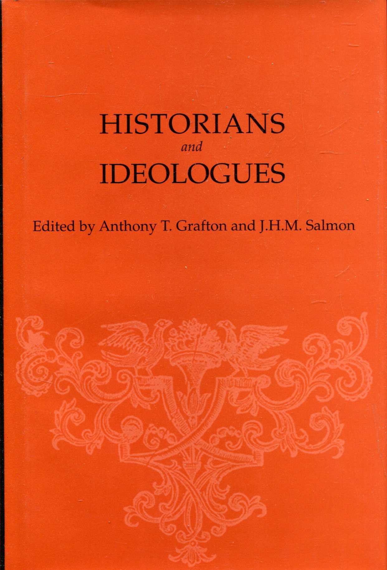 Image for Historians and Ideologues: Essays in honor of Donald R Kelley