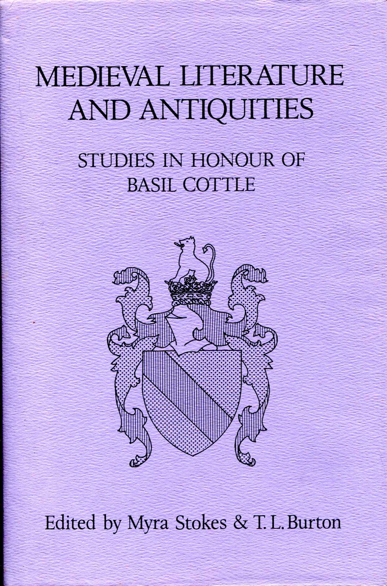 Image for Mediaeval Literature and Antiquities: Studies in Honour of Basil Cottle