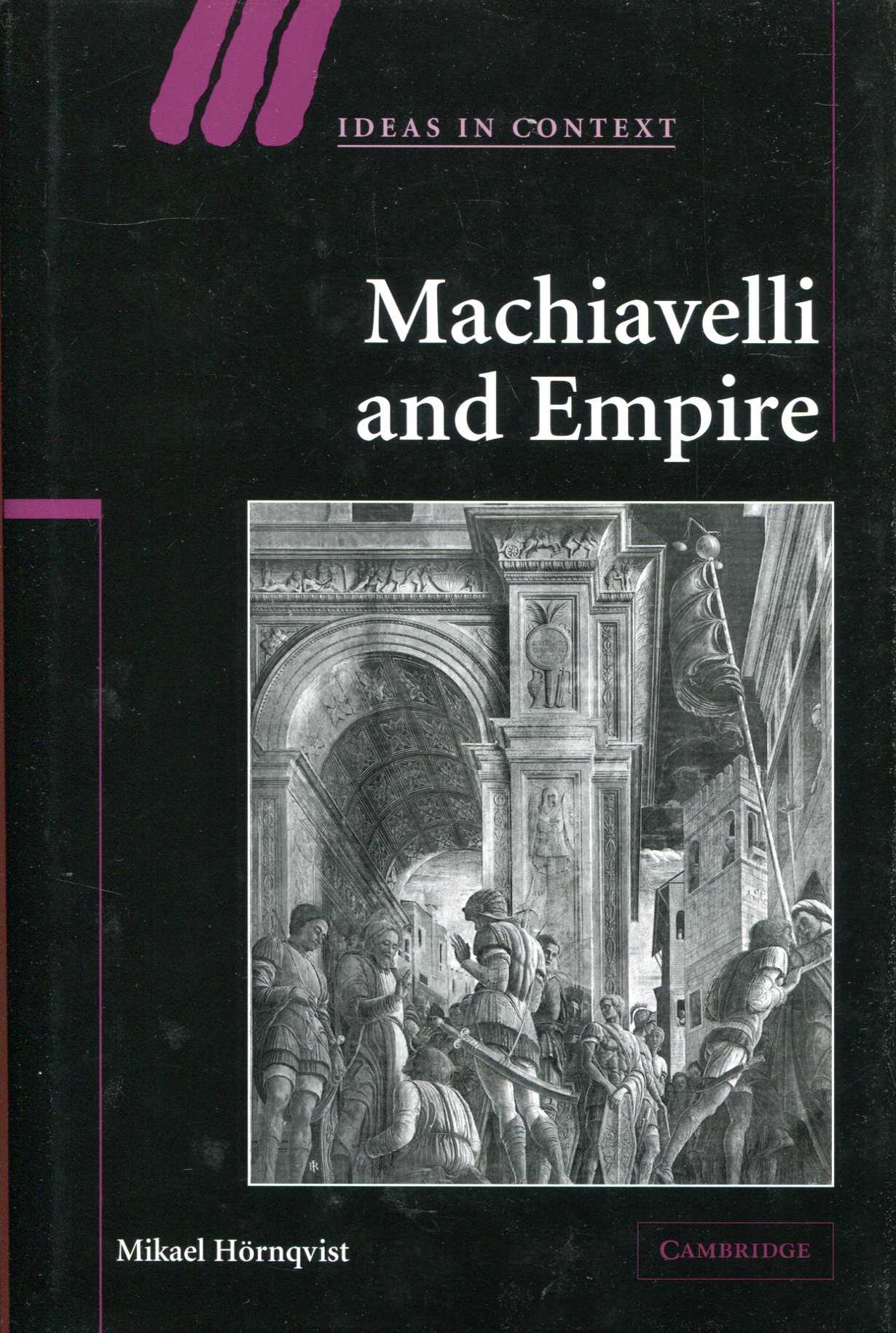 Image for Machiavelli and Empire (Ideas in Context)