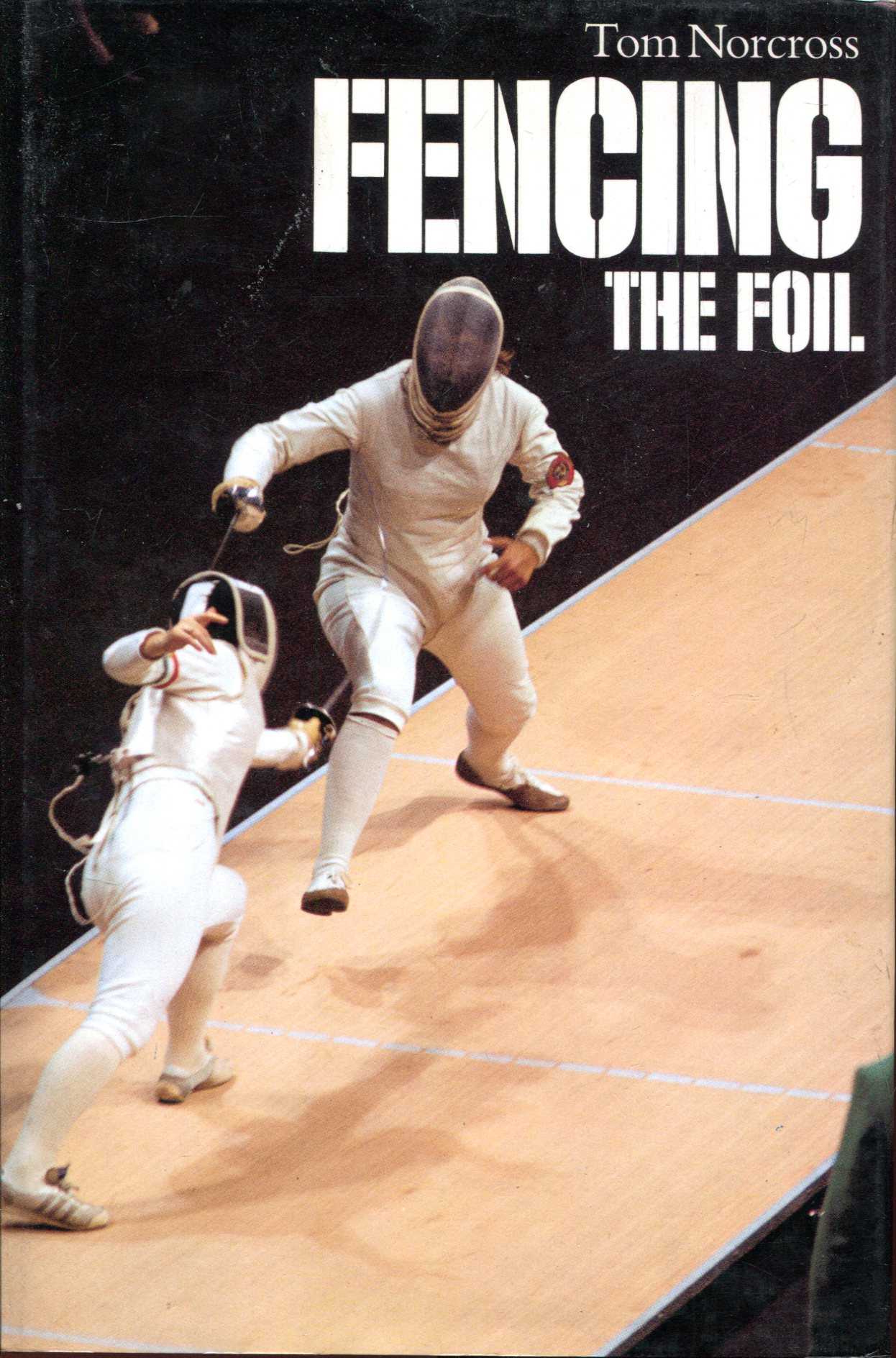 Image for Fencing: The foil