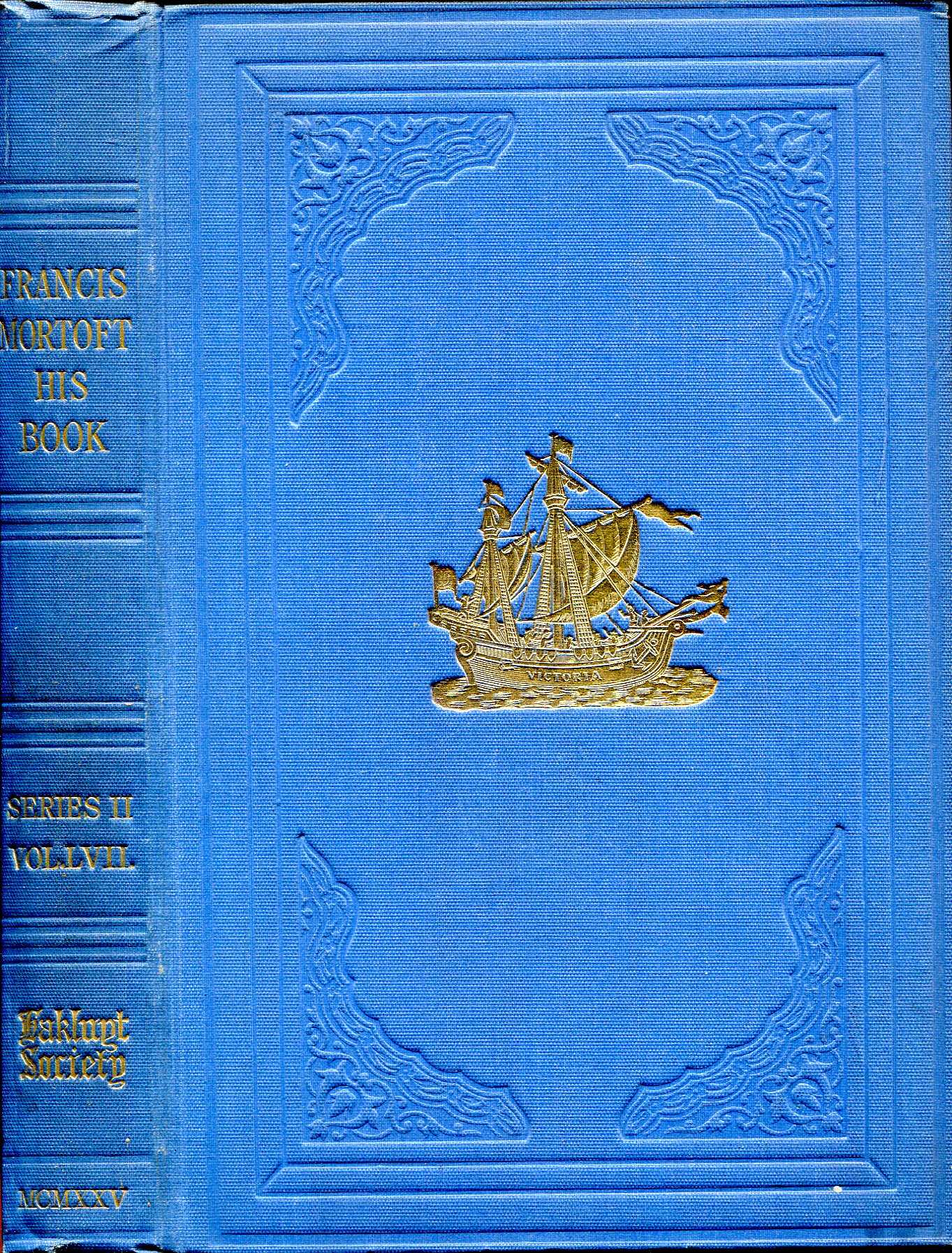 Image for Francis Mortoft : His Book, being his travels through France and Italy 1658-1659