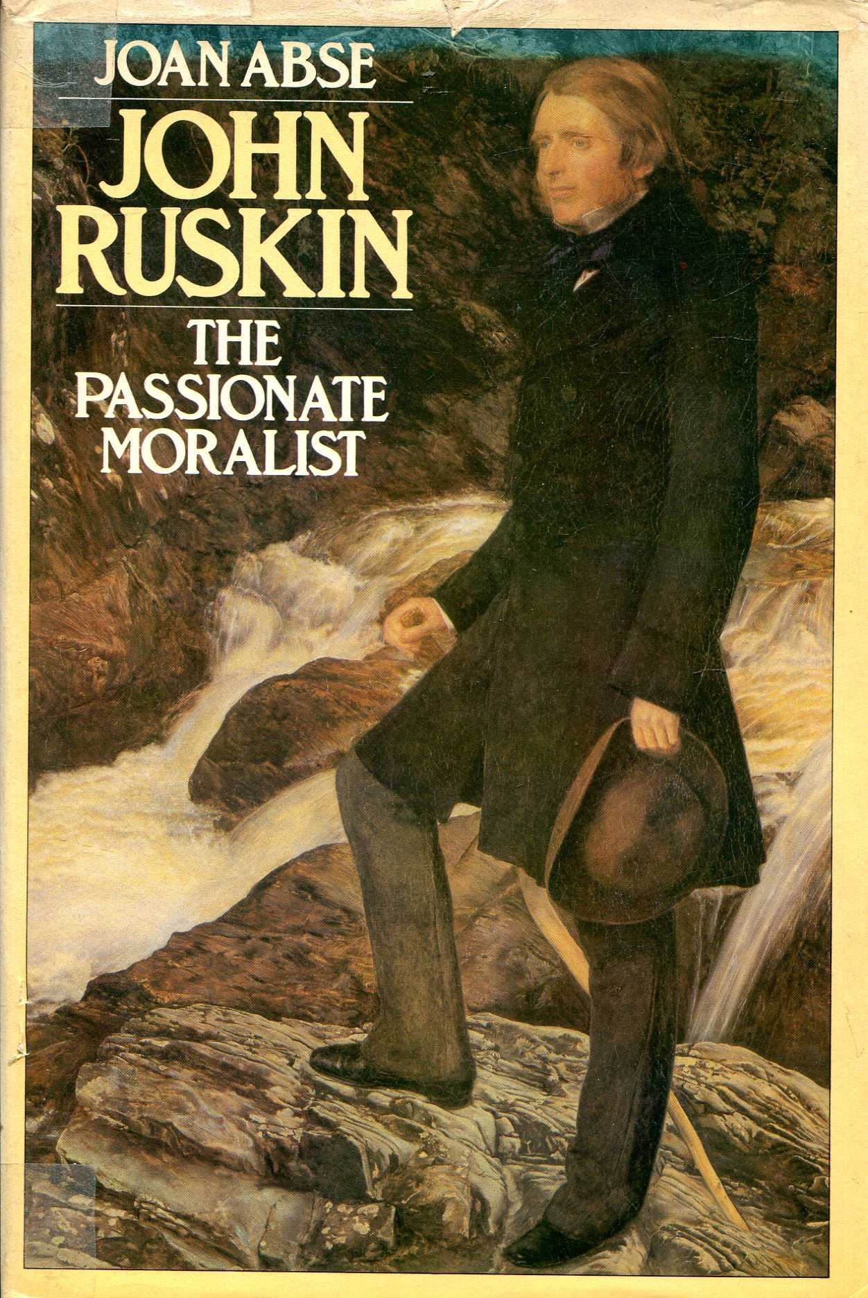 Image for John Ruskin: The Passionate Moralist