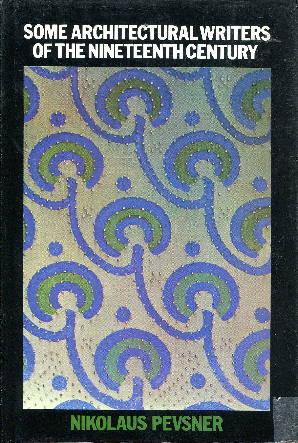 Image for Some Architectural Writers of the Nineteenth Century