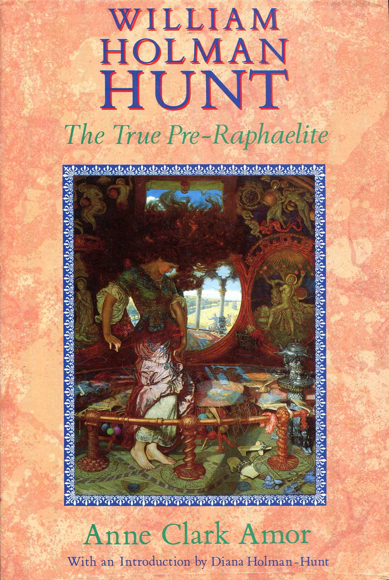 Image for William Holman Hunt: The True Pre-Raphaelite