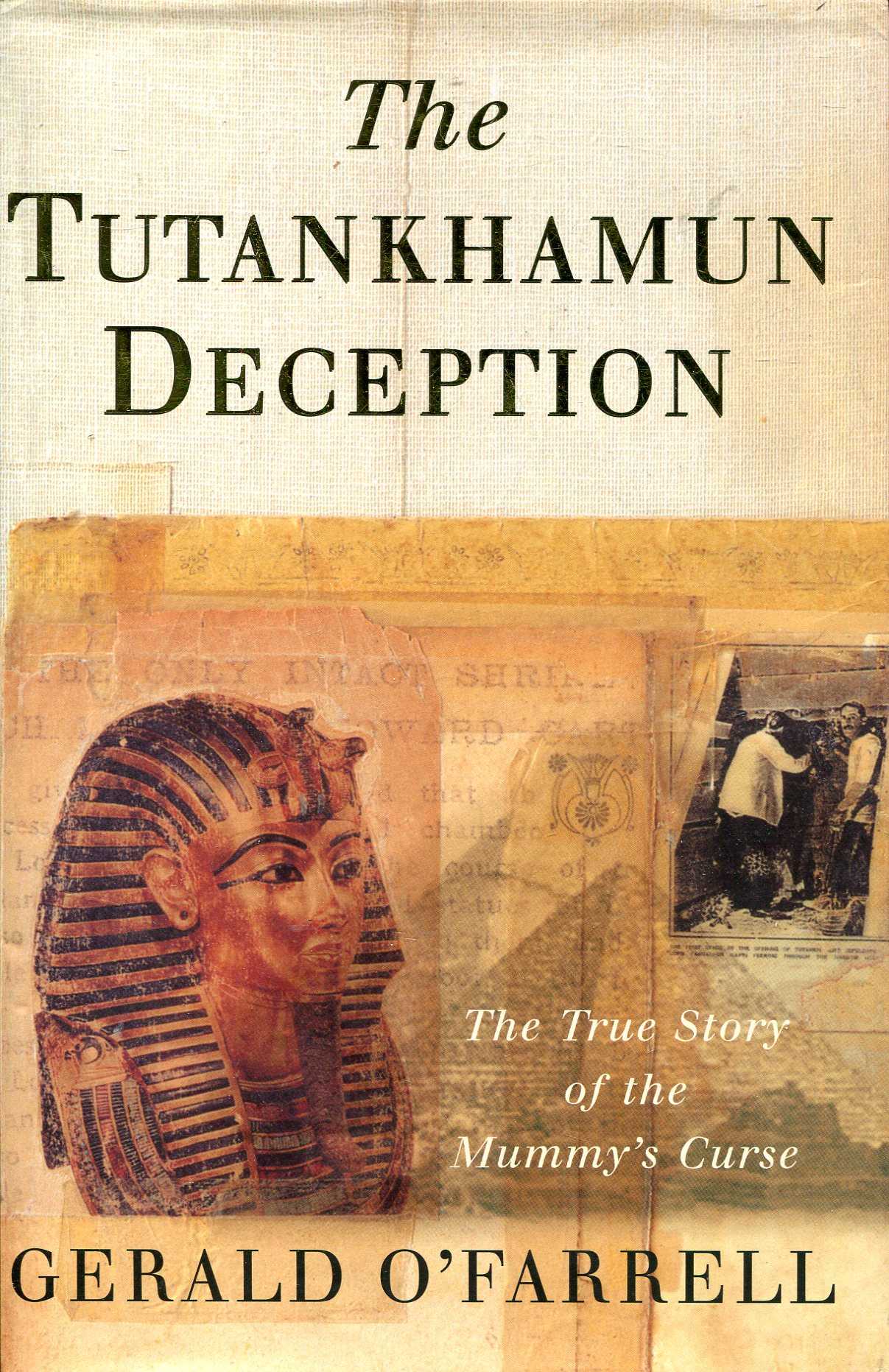 Image for The Tutankhamun Deception: The Truth Behind the Mummy's Curse