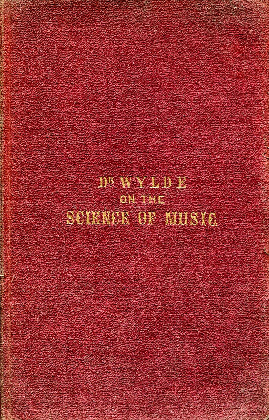 Image for Harmony and the Science of Music, complete in one volume