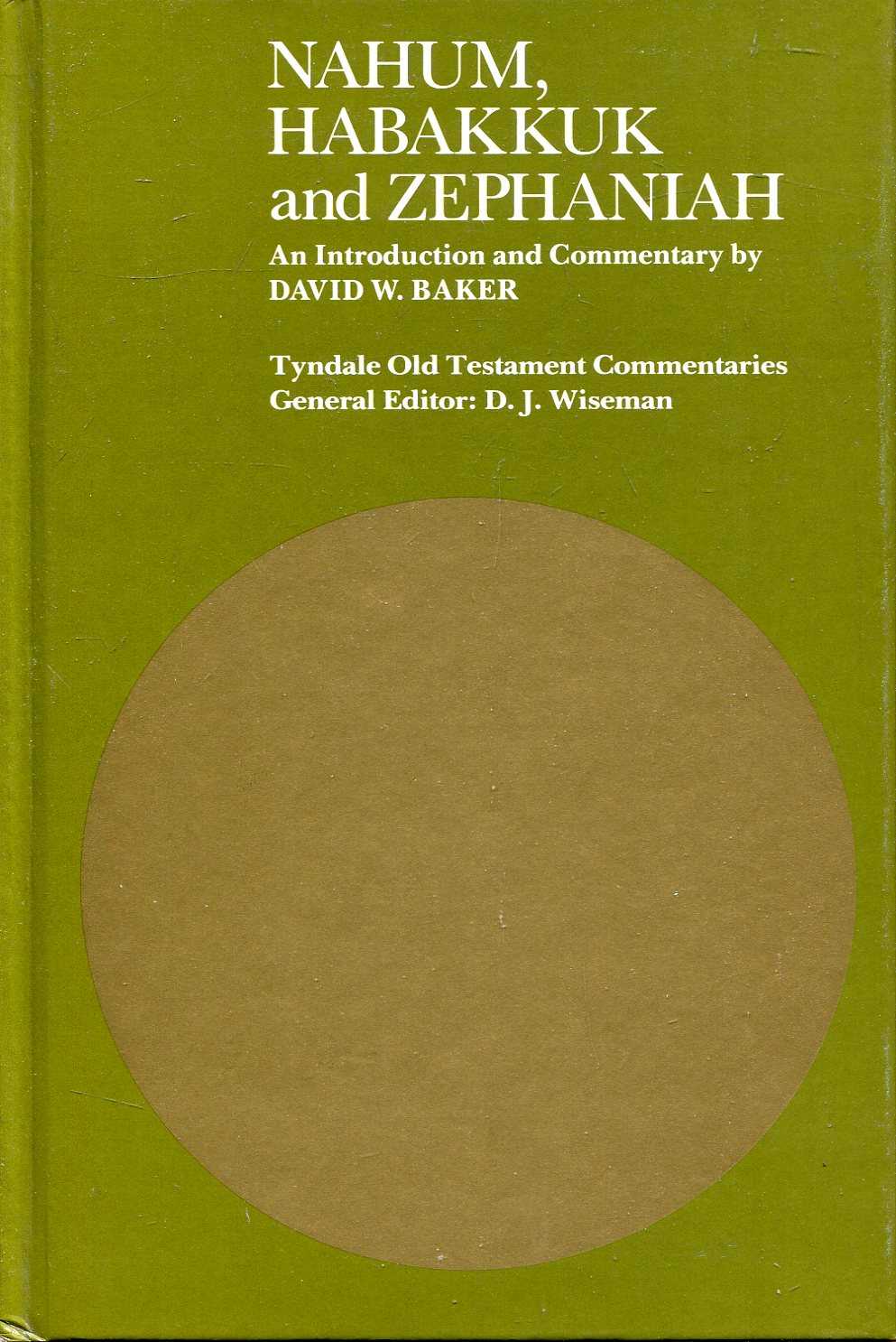 Image for Nahum, Habakkuk, Zephaniah, An Introduction and Commentary (Tyndale Old Testament Commentary Series)