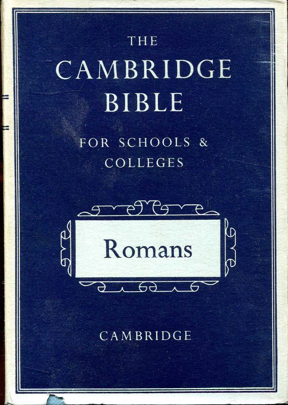 Image for The Cambridge Bible for Schools and Colleges : The Epistle of Paul the Apostle to the Romans, with Introduction and Notes