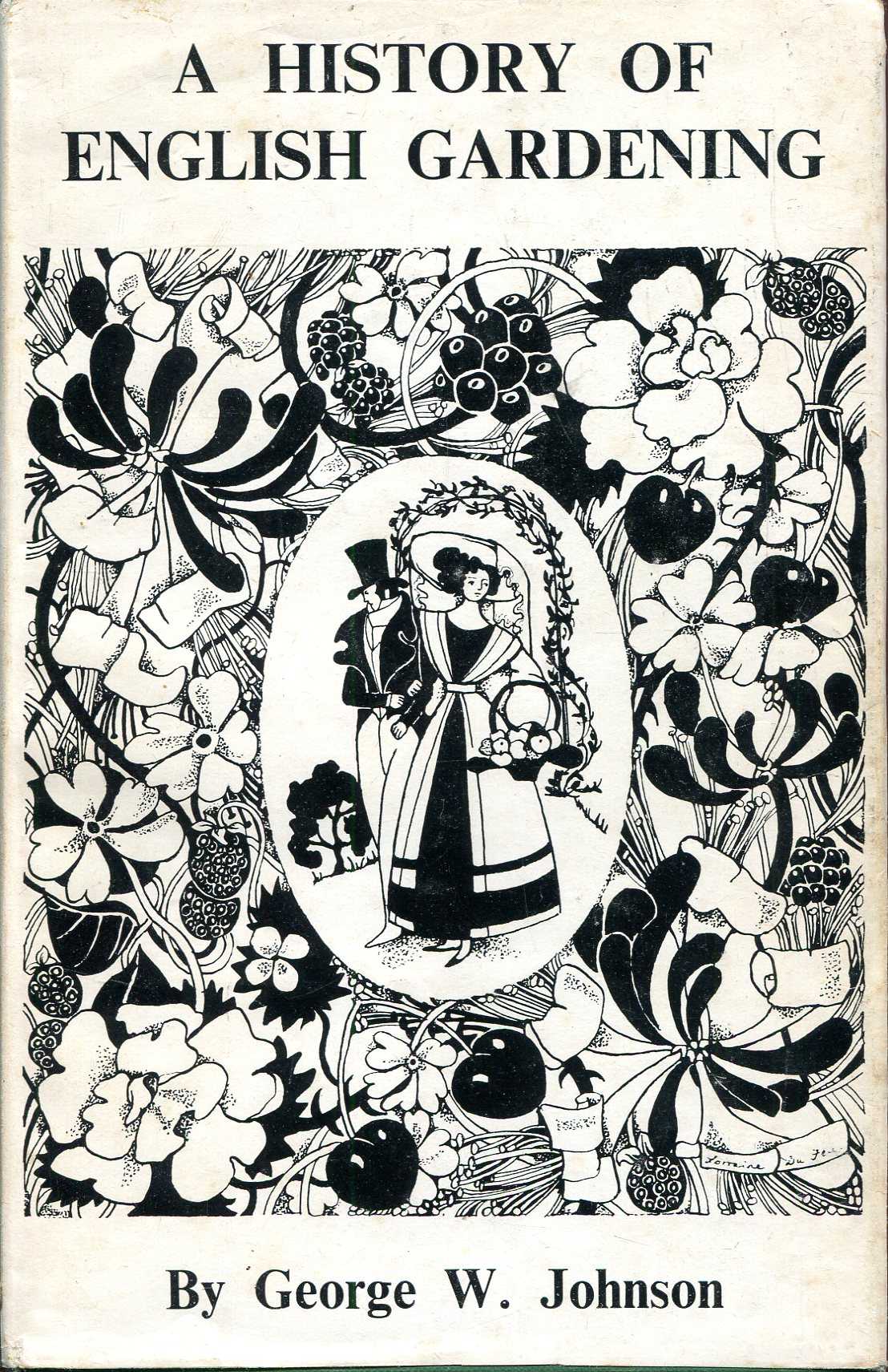 Image for A History of English Gardening, chronological, biographical, lieterary and critical