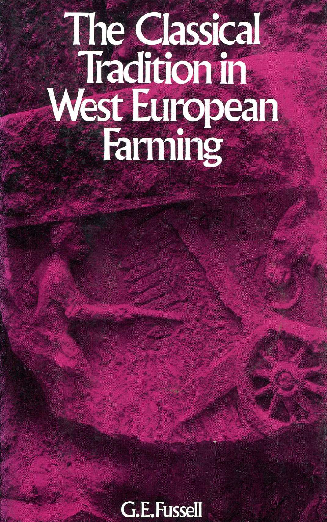 Image for The Classical Tradition in West European Farming