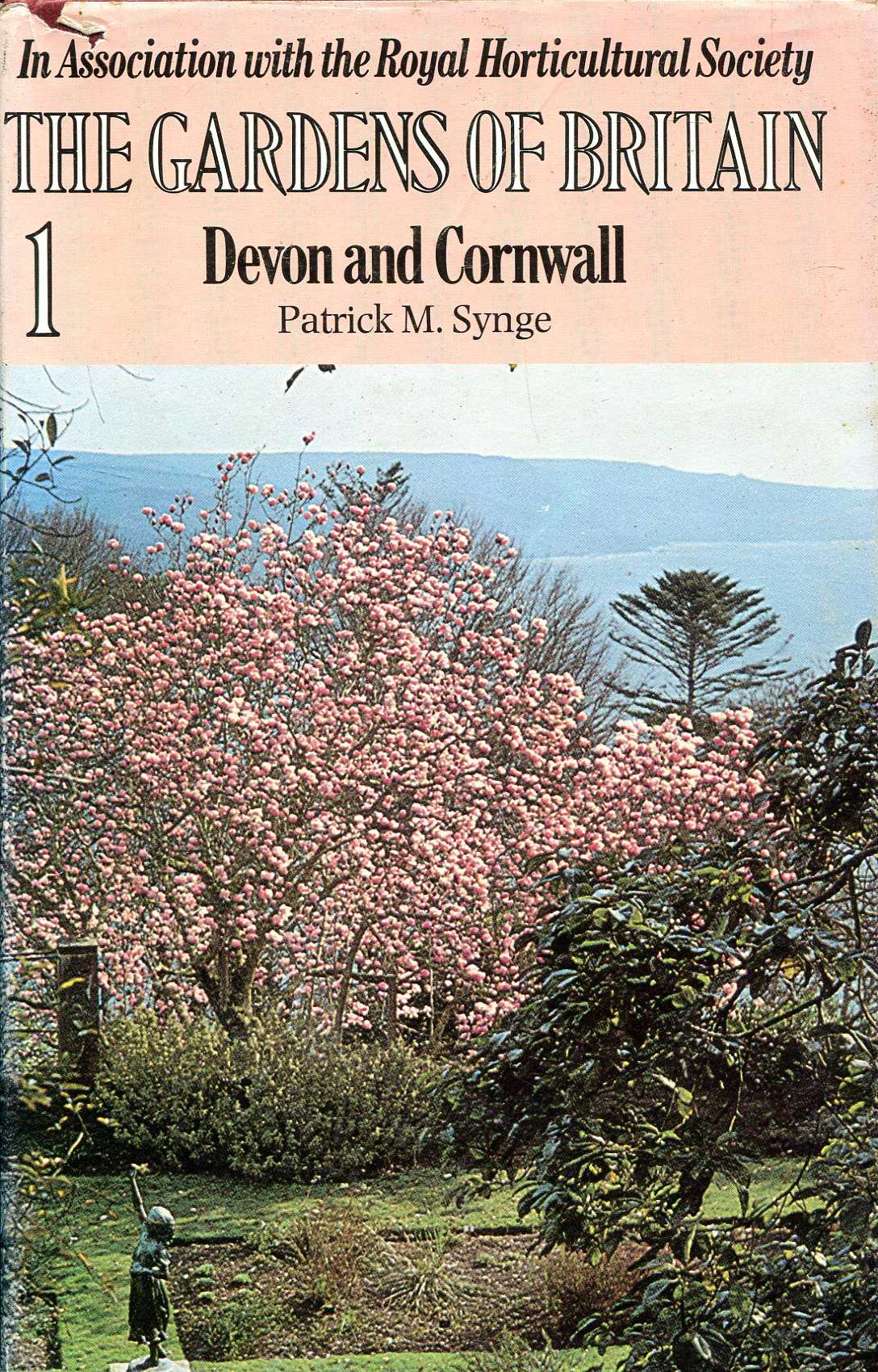 Image for The Gardens of Britain volume 1 : Devon and Cornwall