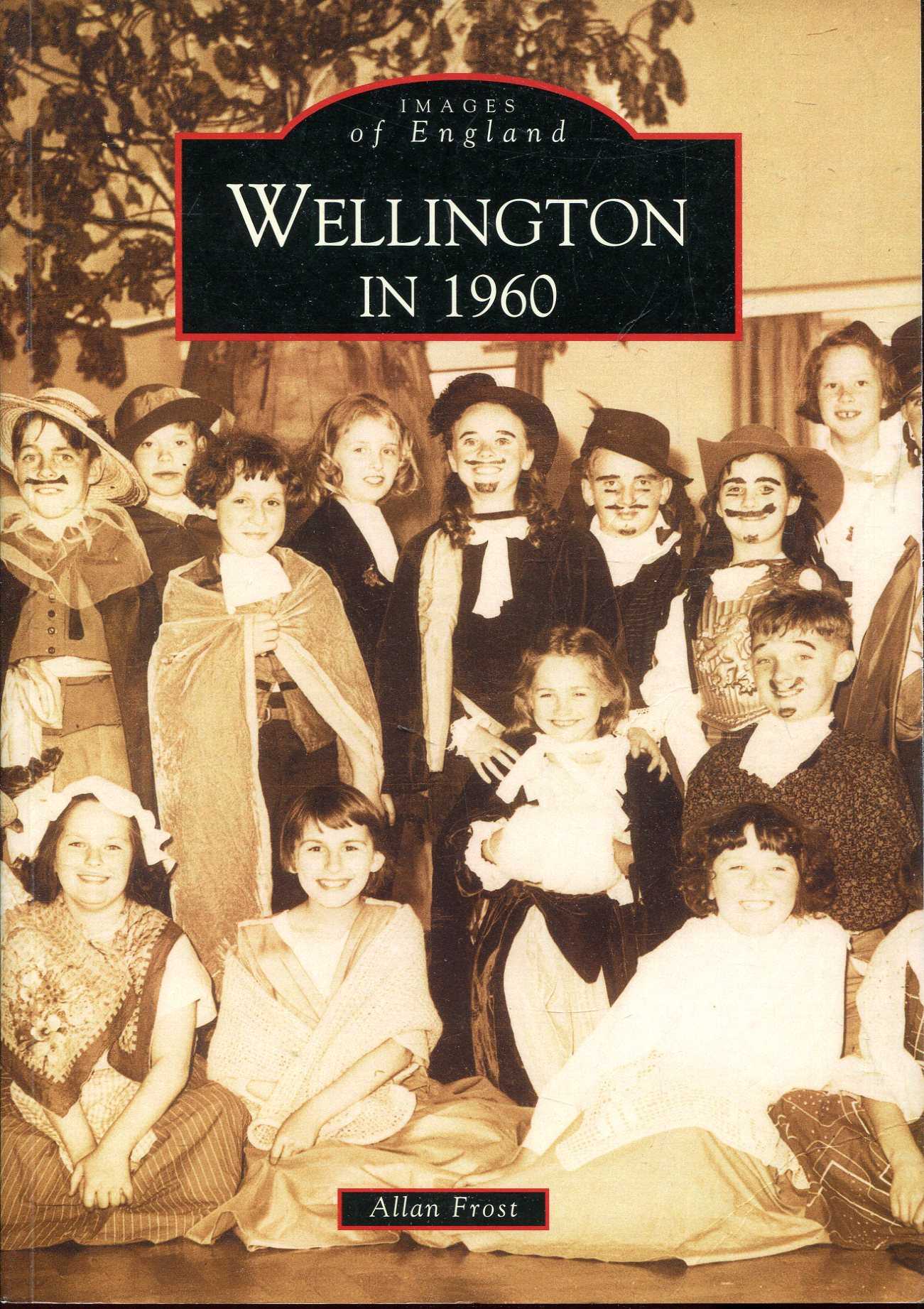 Image for Wellington in 1960 (Images of England)