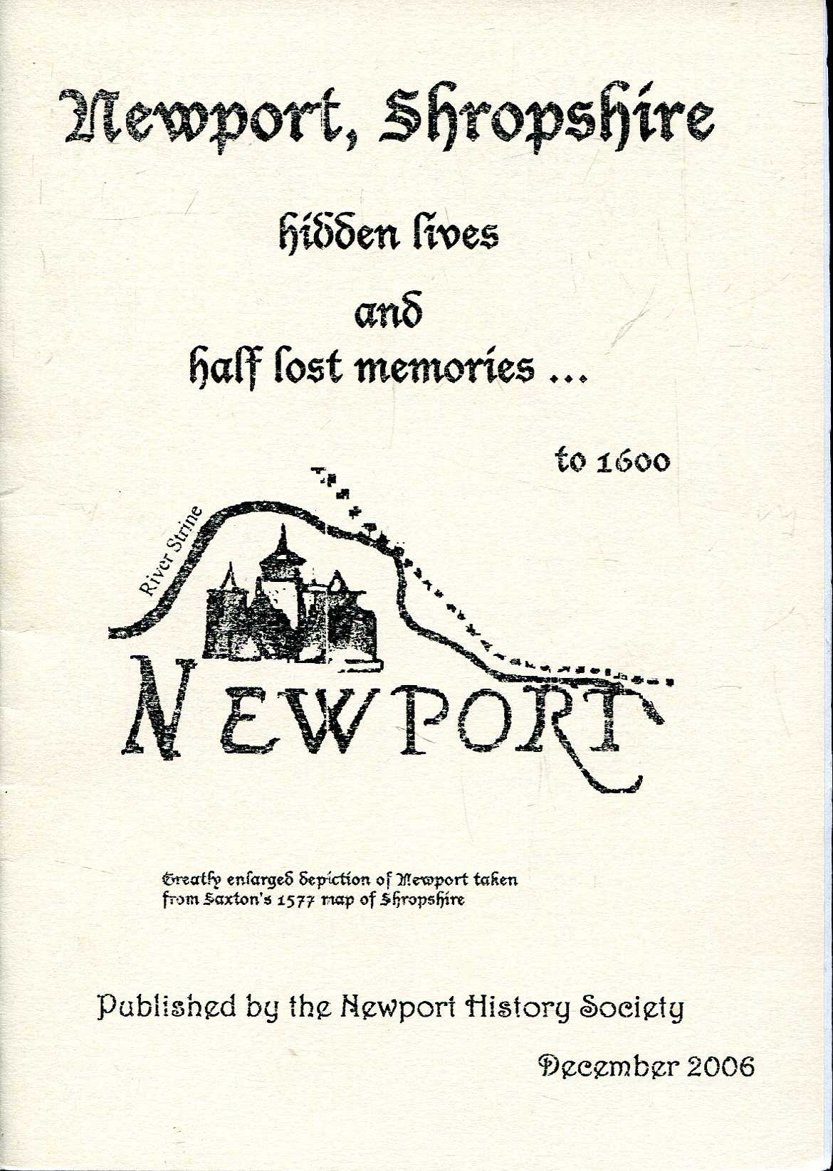 Image for Newport (Shropshire) Hidden Lives and Half Lost Memories ....to 1600
