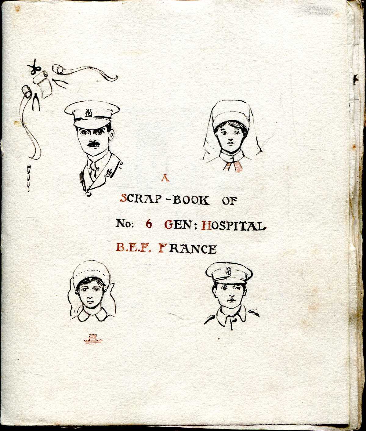 Image for A Scrap Book of No: 6 Gen: Hospital B.E.F. France