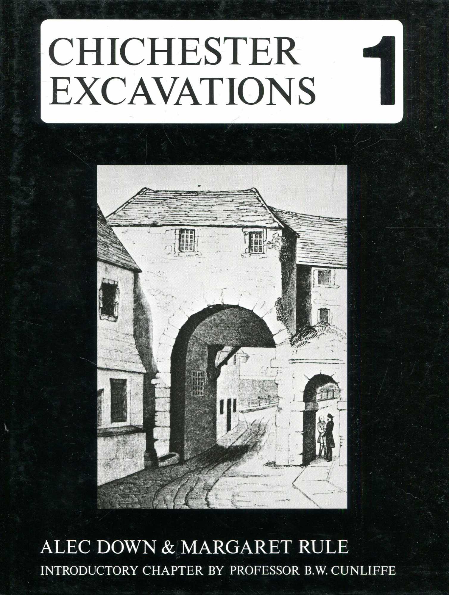 Image for Chichester Excavations : No. 1 (I)