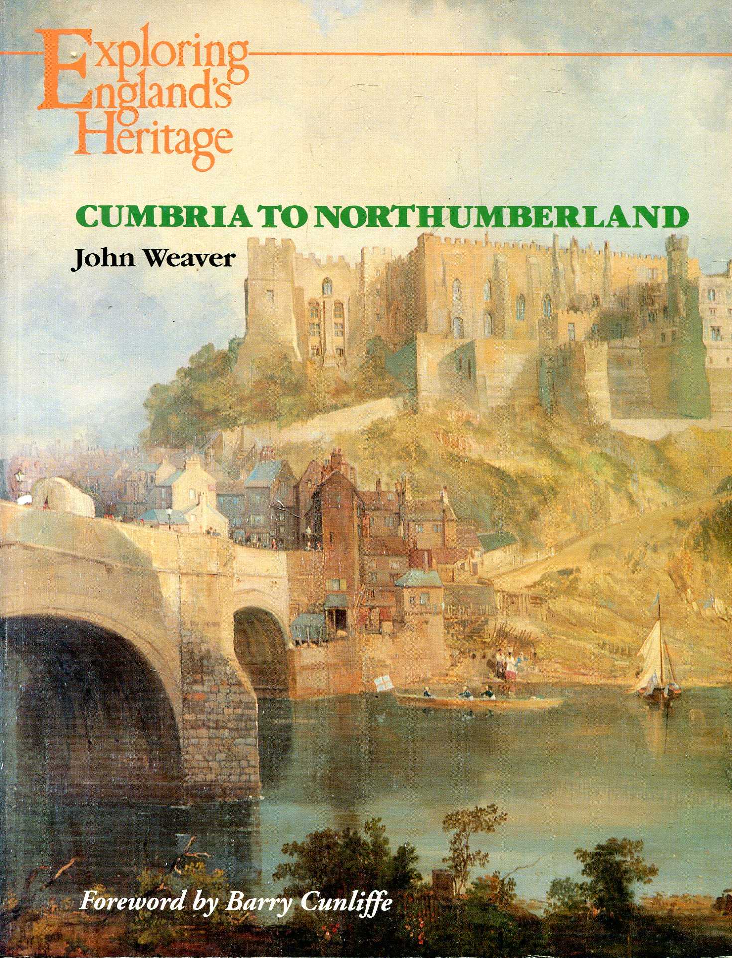 Image for Cumbria to Northumberland (Exploring England's Heritage)