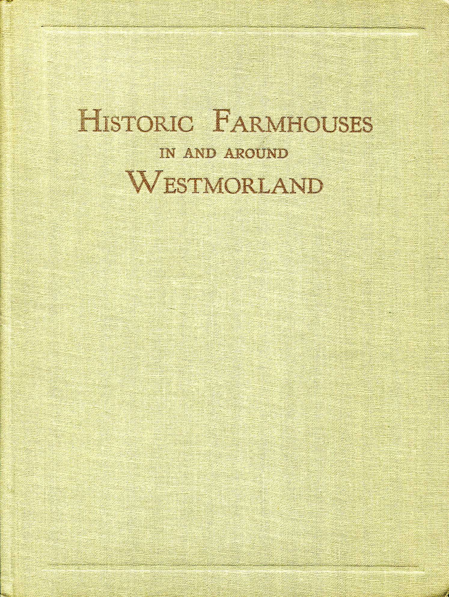 Image for Historic Farmhouses in and Around Westmorland