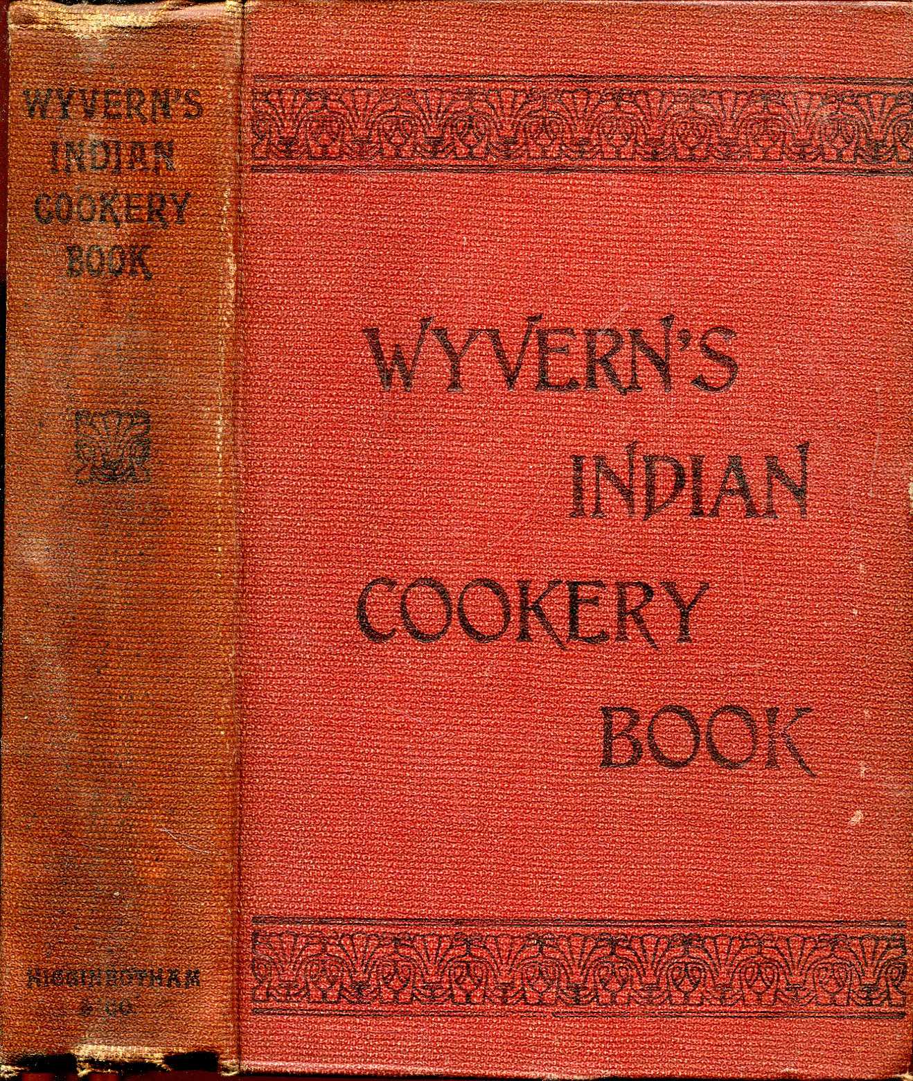Wyvern's Indian Cookery Book being A new and Revised Edition of