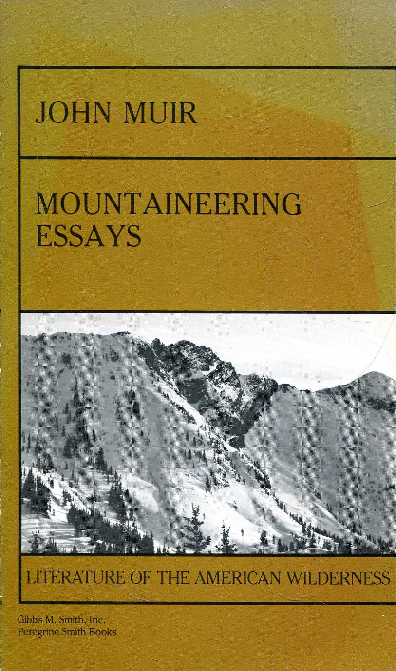 Image for Mountaineering Essays (Literature of the American wilderness)