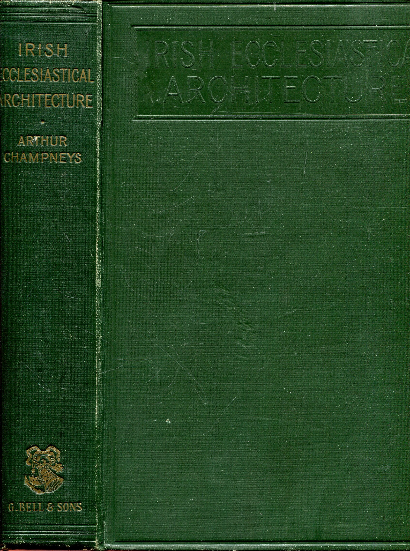 Image for Irish Ecclesiastical Architecture with some notice of similar or related work in England, Scotland and elsewhere