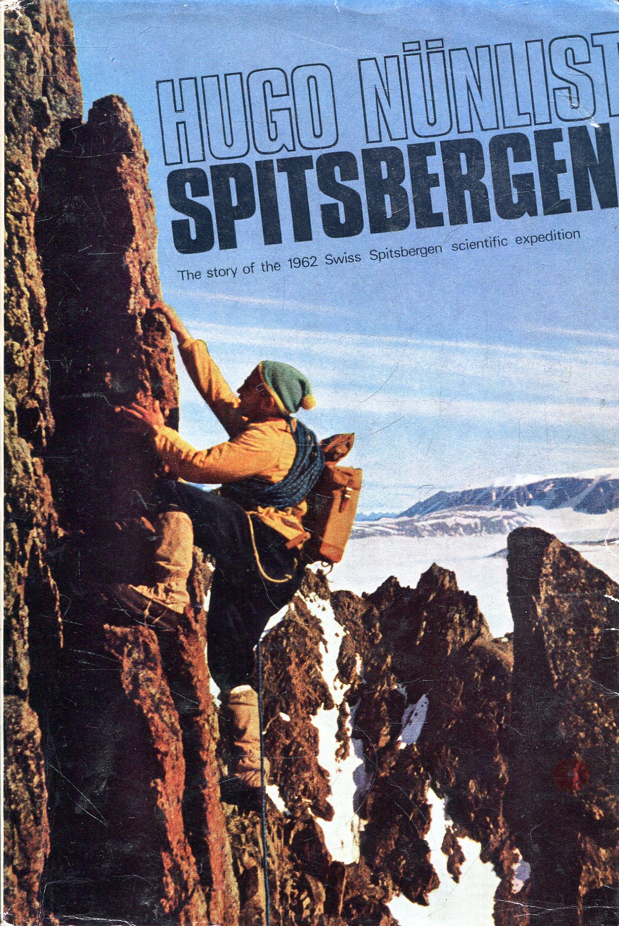 Image for Spitsbergen - the story of the 1962 Swiss-Spitsbergen Expedition