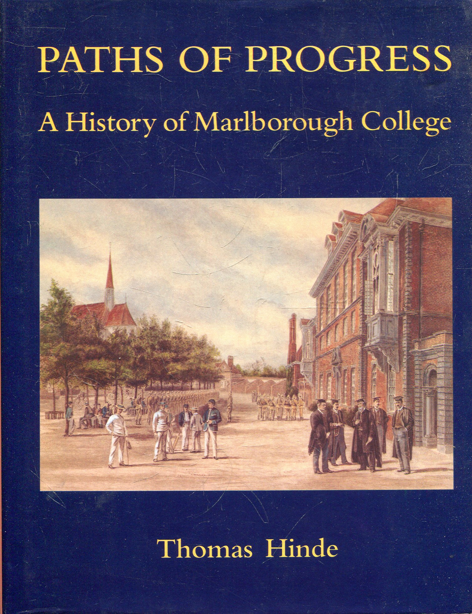 Image for Paths of Progress: A History of Marlborough College