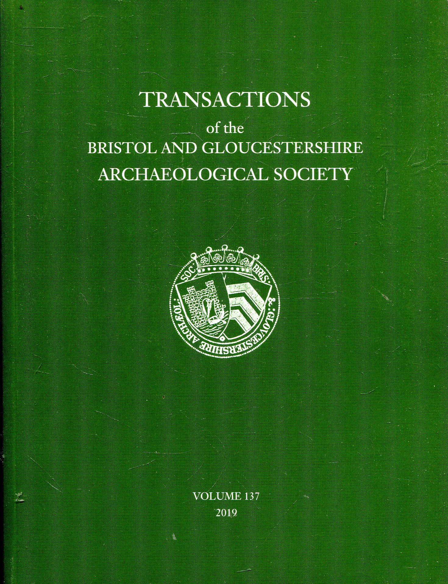 Image for Transactions of the Bristol and Gloucestershire Archaeological Society, volume 137, 2019