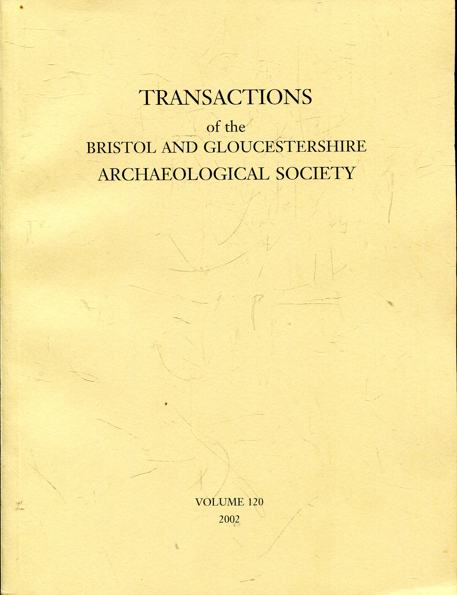 Image for Transactions of the Bristol and Gloucestershire Archaeological Society, volume 120, 2002