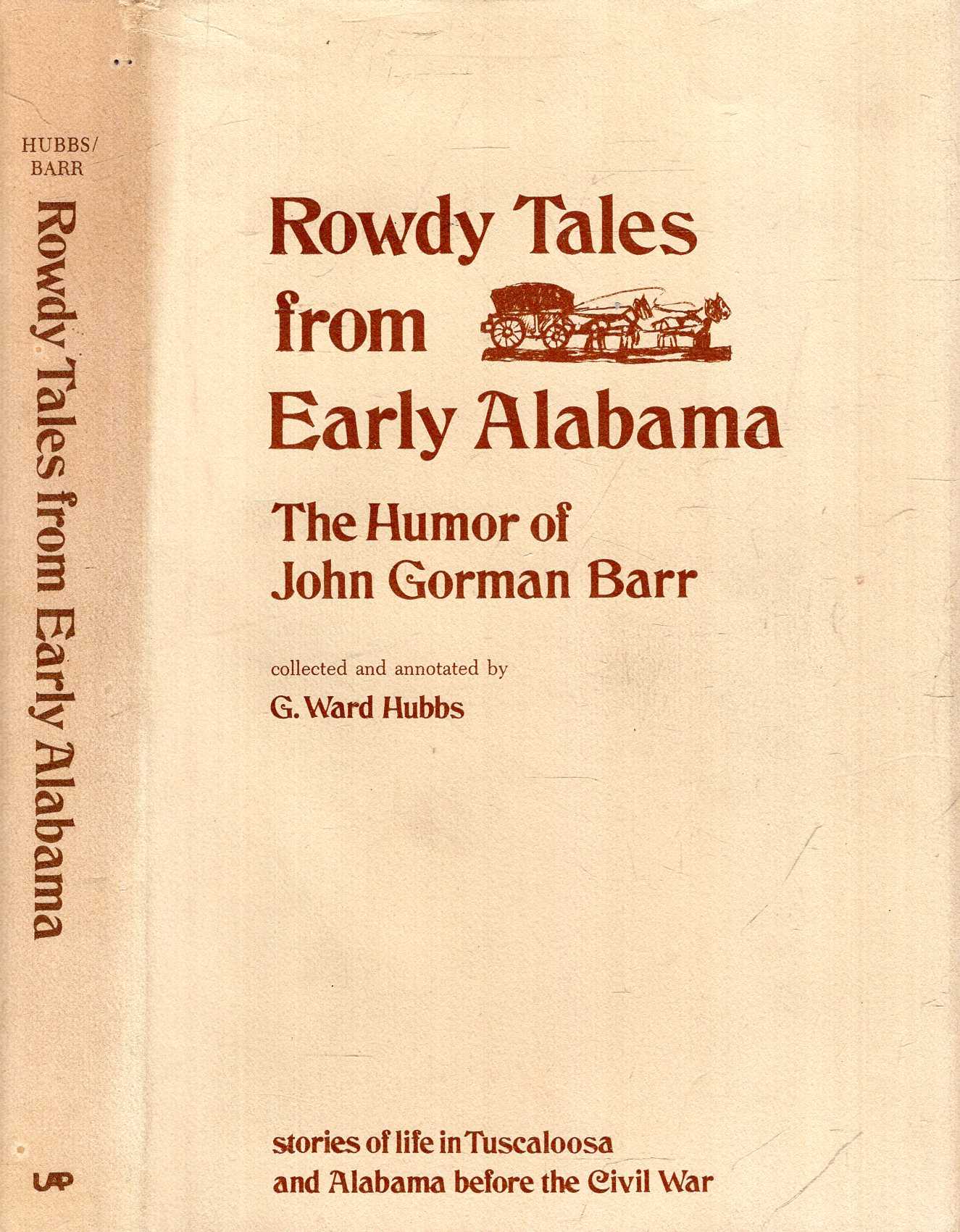 Image for Rowdy Tales from Early Alabama: The Humor of John Gorman Barr