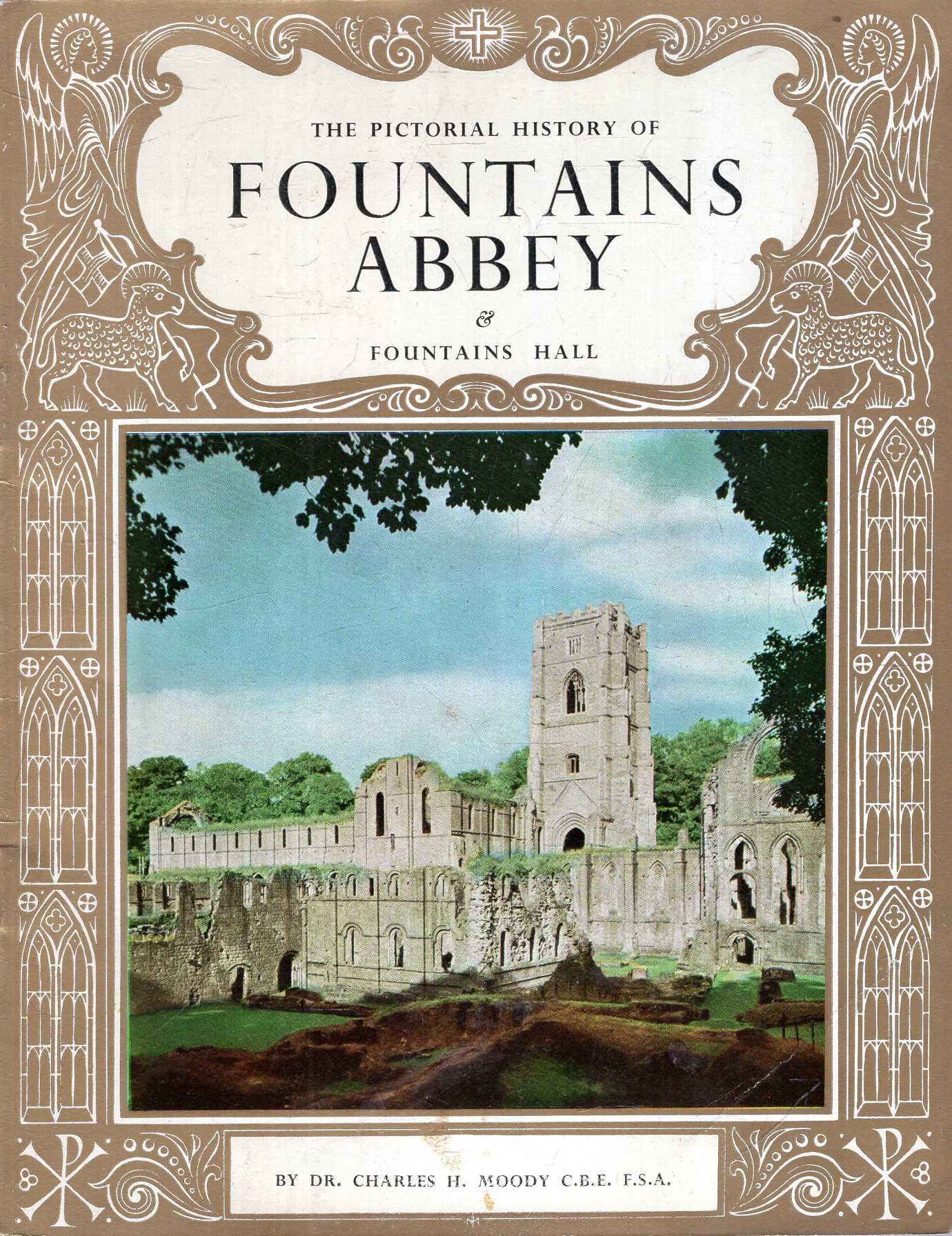 The Pictorial History of Fountains Abbey & Fountains Hall