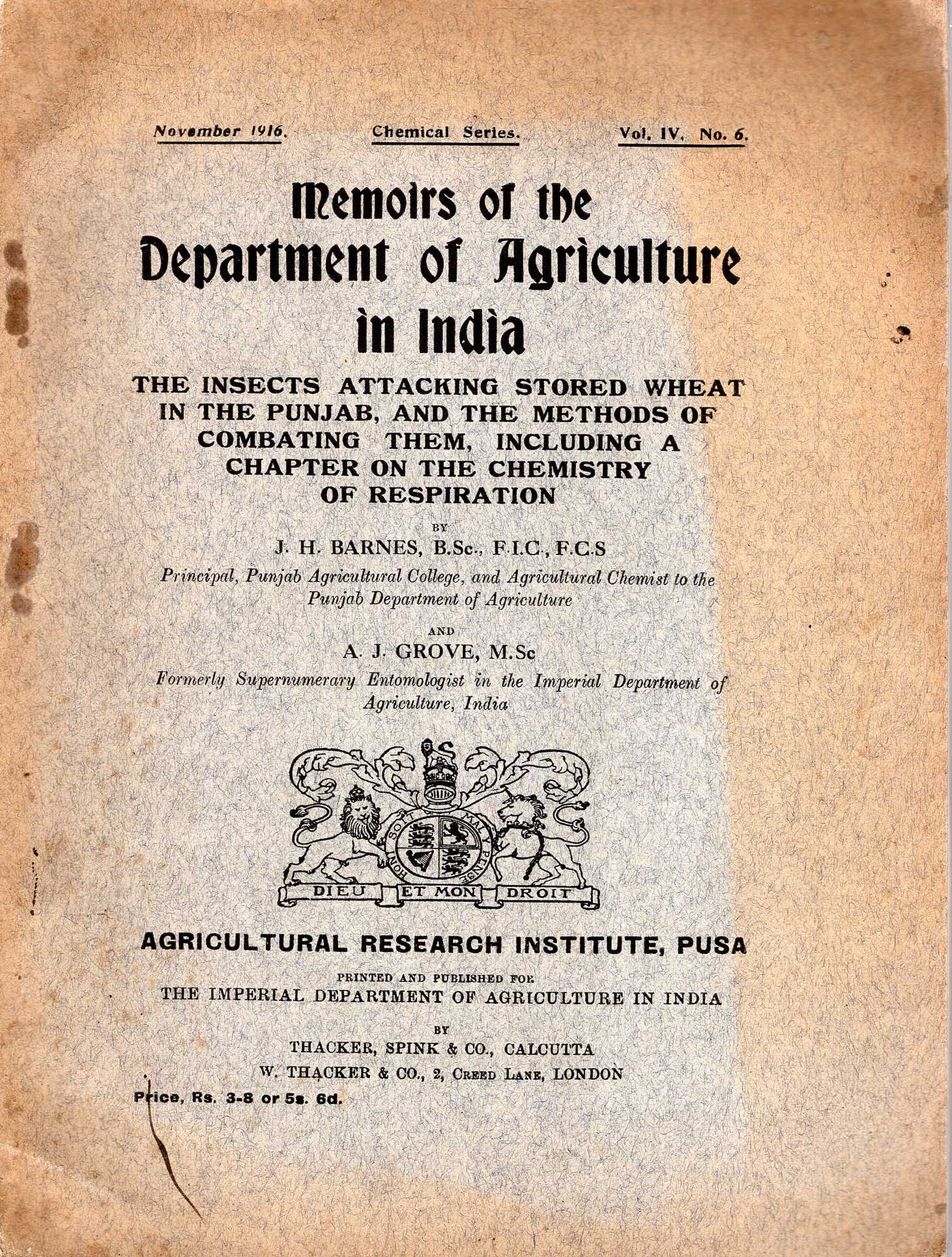 Image for memoirs of the Department of Agriculture in India : The Insects attacking stored wheat in the Punjab and the Methods of combating them, including a chapter on the chenmistry of respiration