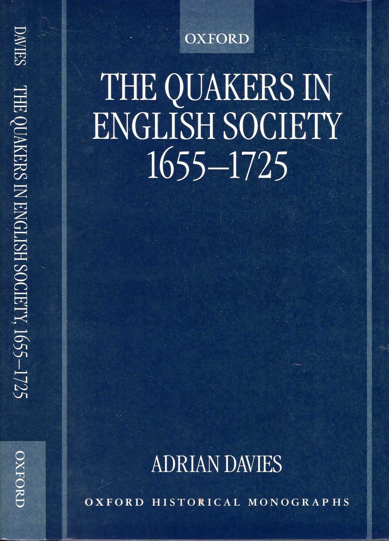 Image for The Quakers in English Society, 1655-1725 (Oxford Historical Monographs)