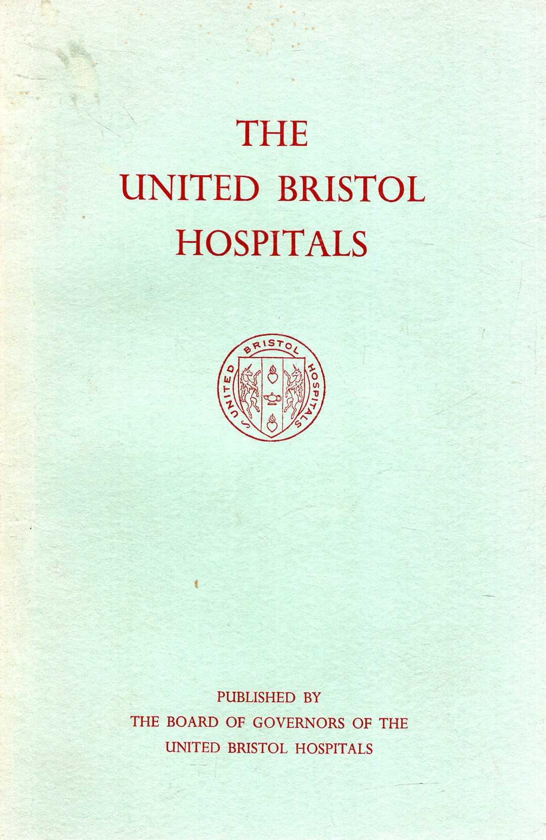 Image for A History of The United Bristol Hospitals