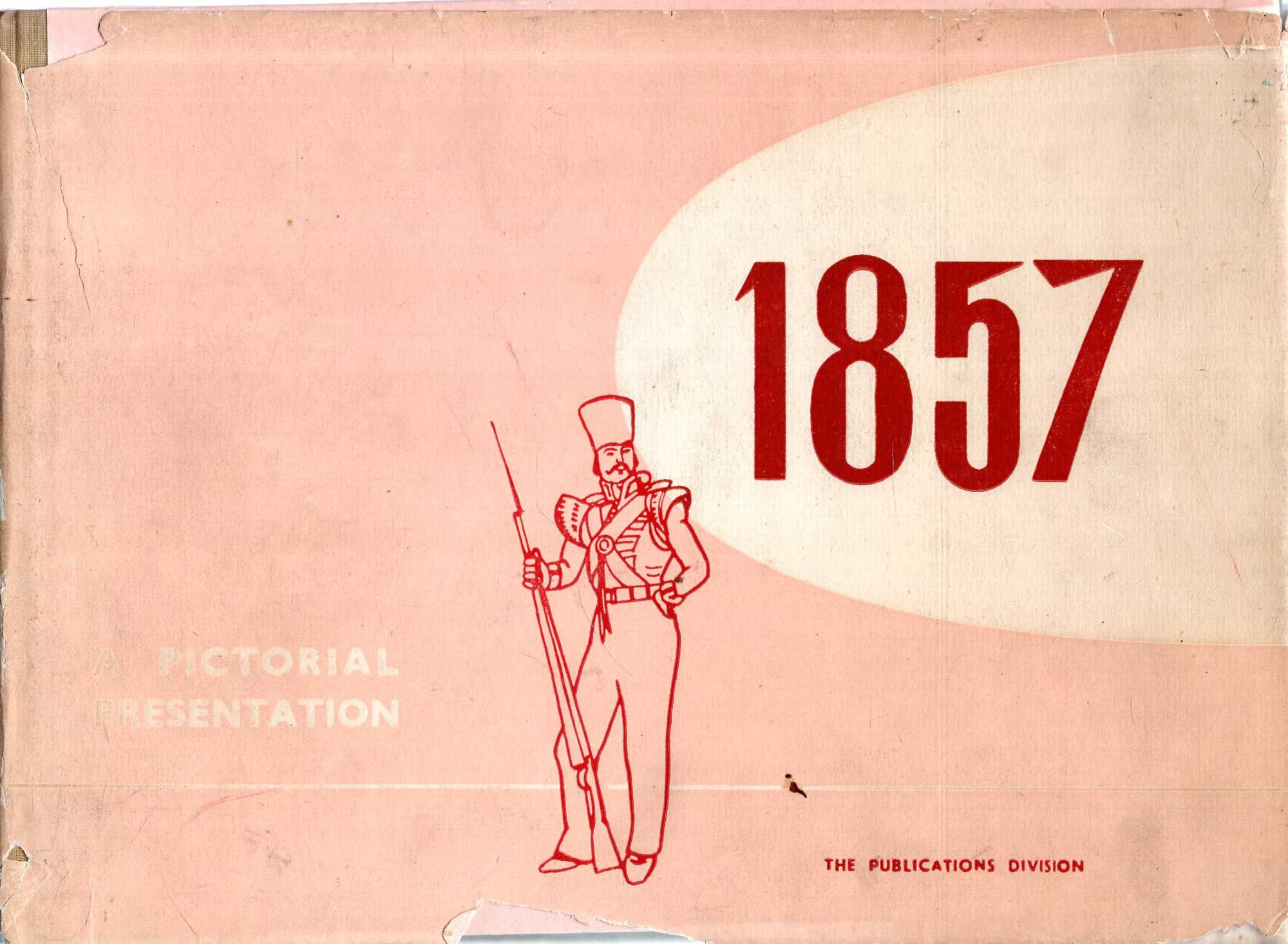 Image for 1857 : A Pictorial Presentation